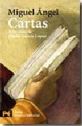 MIGUEL ÁNGEL: CARTAS