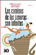 LOS CAMINOS DE LAS SEÑORAS SON INFINITOS