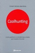Portada de COOLHUNTING. Cómo descubrir y cazar tendencias