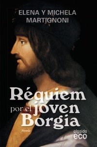 RÉQUIEM POR EL JOVEN BORGIA