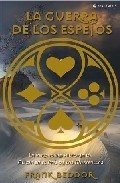 LA GUERRA DE LOS ESPEJOS
