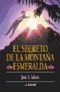 EL SECRETO DE LA MONTAÑA ESMERALDA