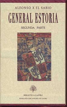 GENERAL ESTORIA. Segunda parte: tomos I y II