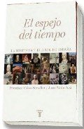 EL ESPEJO DEL TIEMPO. La historia y el arte de España