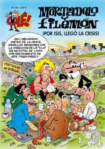 MORTADELO Y FILEMÓN: ¡POR ISIS, LLEGÓ LA CRISIS! Olé Mortadelo Nº 185