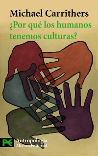 ¿POR QUÉ LOS HUMANOS TENEMOS CULTURAS? Una aproximación a la antropología y la diversidad social