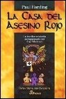 Portada de LA CASA DEL ASESINO ROJO