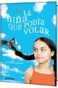 LA NIÑA QUE PODÍA VOLAR