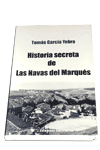 HISTORIA SECRETA DE LAS NAVAS DEL MARQUÉS
