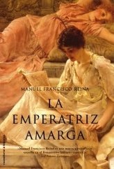 Portada de LA EMPERATRIZ AMARGA