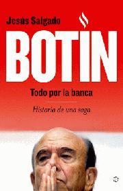 Portada de EMILIO BOTÍN. Todo por la Banca