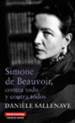 Portada de SIMONE DE BEAUVOIR. Contra todo y contra todos