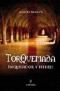 Portada de TORQUEMADA. Inquisidor y hereje