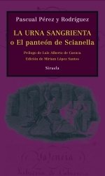 LA URNA SANGRIENTA o El panteón de Scianella 