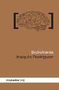 Portada de BIBLIOFRENIA