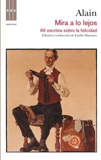 Portada de MIRA A LO LEJOS. 66 escritos sobre la felicidad