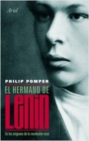 Portada de EL HERMANO DE LENIN. En los orígenes de la revolución rusa