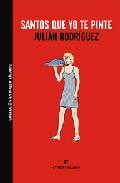 SANTOS QUE YO TE PINTE