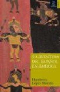 LA AVENTURA DEL ESPAÑOL EN AMÉRICA