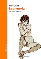 LA ANOREXIA y el deseo mimético