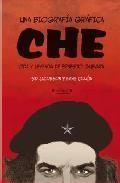 Portada de CHE. Una biografía gráfica: vida y leyenda de Ernesto Guevara