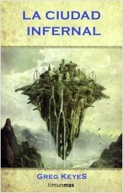 LA CIUDAD INFERNAL