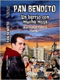 PAN BENDITO. Un barrio con mucha miga