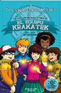 LOS VAGABUNDOS DEL HIELO: EL EQUIPO KRAKATEK 1