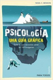 PSICOLOGÍA. Una guía gráfica