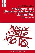 Portada de PRISIONEROS CON DILEMAS Y ESTRATEGIAS DOMINANTES