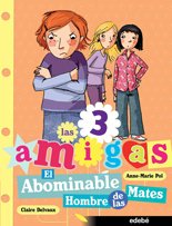LAS TRES (3) AMIGAS. El Abominable Hombre de las Mates