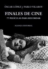Portada de FINALES DE CINE. 77 películas para recordar