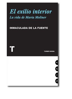 Portada de EL EXILIO INTERIOR. La vida de María Moliner