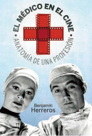 EL MÉDICO EN EL CINE. Anatomía de una profesión