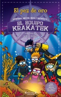 EL PEZ DE ORO: EL EQUIPO KRAKATEK 2