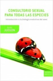 Portada de CONSULTORIA SEXUAL PARA TODAS LAS ESPECIES. Introducción a la biología evolutiva del sexo