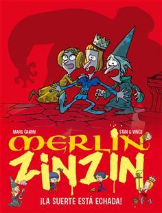 MERLIN ZINZIN: LA SUERTE ESTÁ ECHADA