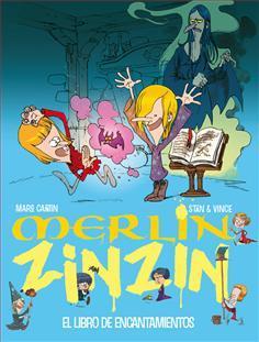 EL LIBRO DE ENCANTAMIENTOS. Merlín Zinzín
