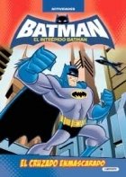 BATMAN: EL CRUZADO ENMASCARADO