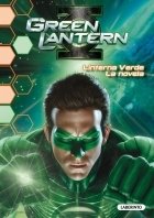 Portada de GREEN LANTERN: LINTERNA VERDE. La novela