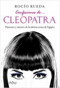 CONFESIONES DE... CLEOPATRA