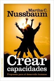 CREAR CAPACIDADES. Propuesta para el desarrollo humano