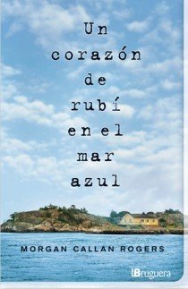 Portada de UN CORAZÓN DE RUBÍ EN EL MAR AZUL