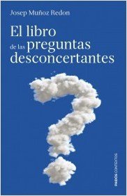 EL LIBRO DE LAS PREGUNTAS DESCONCERTANTES