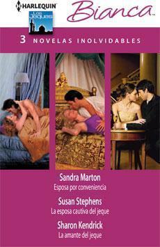 Portada de ESPOSA POR CONVENIENCIA; LA ESPOSA CAUTIVA DEL JEQUE; LA AMANTE DEL JEQUE