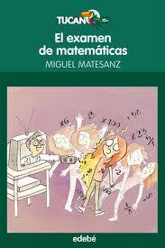 EL EXAMEN DE MATEMÁTICAS