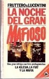 Portada de LA NOCHE DEL GRAN MAFIOSO