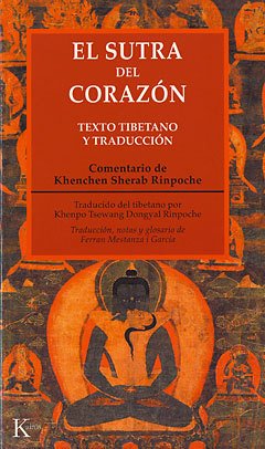 EL SUTRA DEL CORAZÓN. Texto tibetano y traducción