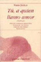 Portada de TÚ, A QUIEN LLAMO AMOR