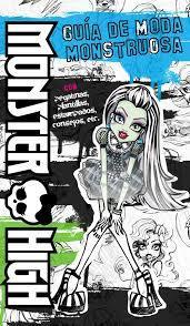 MONSTER HIGH. GUÍA DE MODA MONSTRUOSA